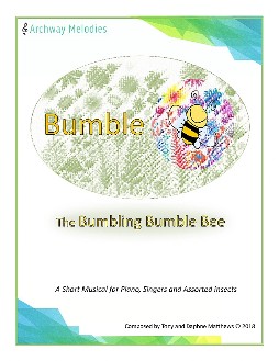 Bumble the Bumbling Bumble Bee Bumble the Bumbling Bumble Bee
